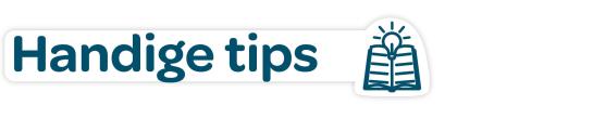 Handige tips: